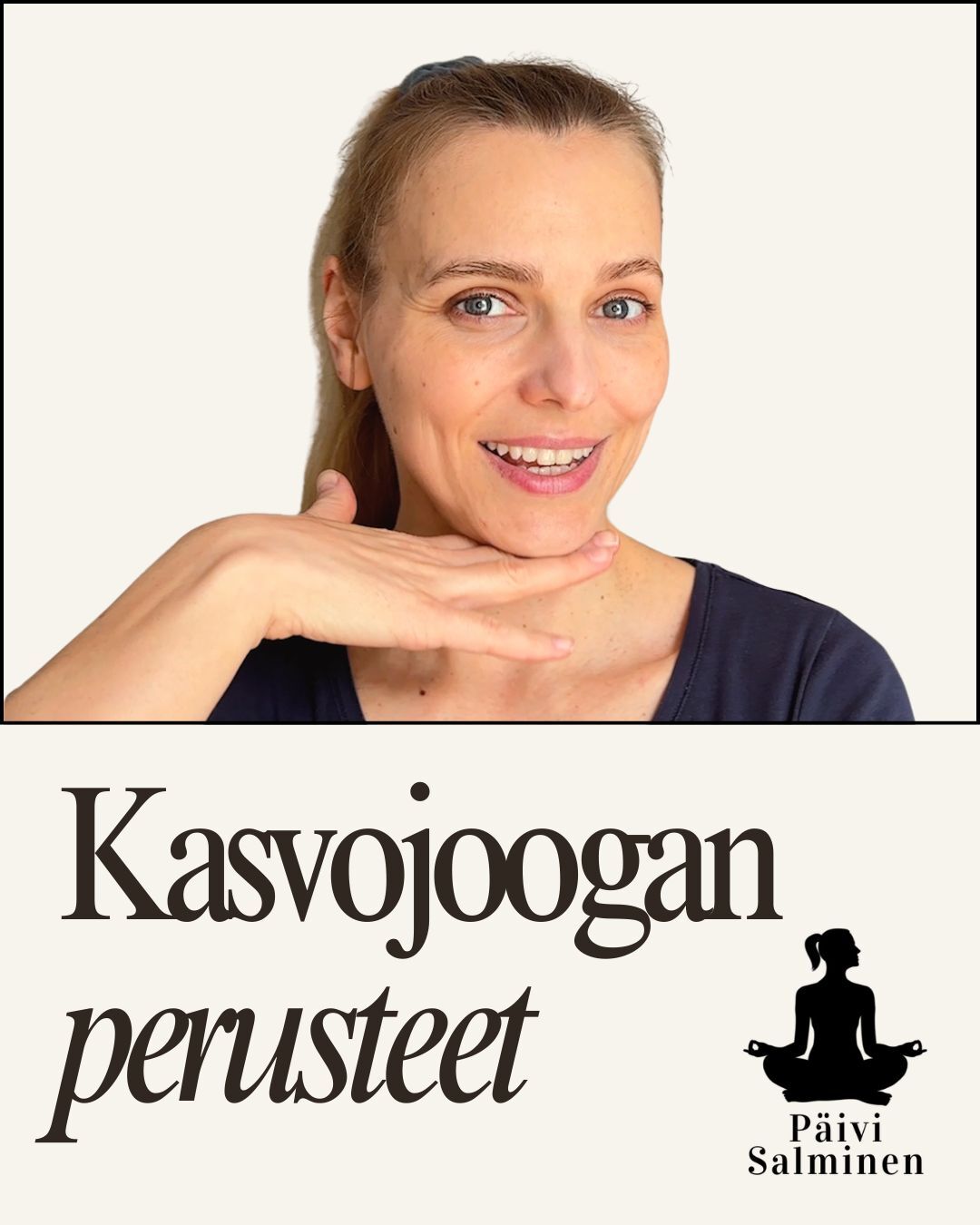 Kasvojoogan perusteet